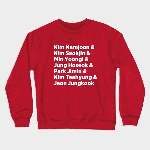 BTS Names - Roll Call, Army! Crewneck Sweatshirt by We Love Pop Culture